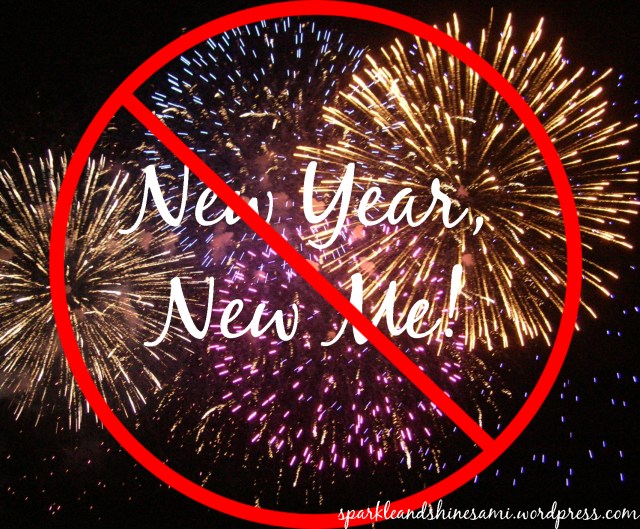 no new year new me